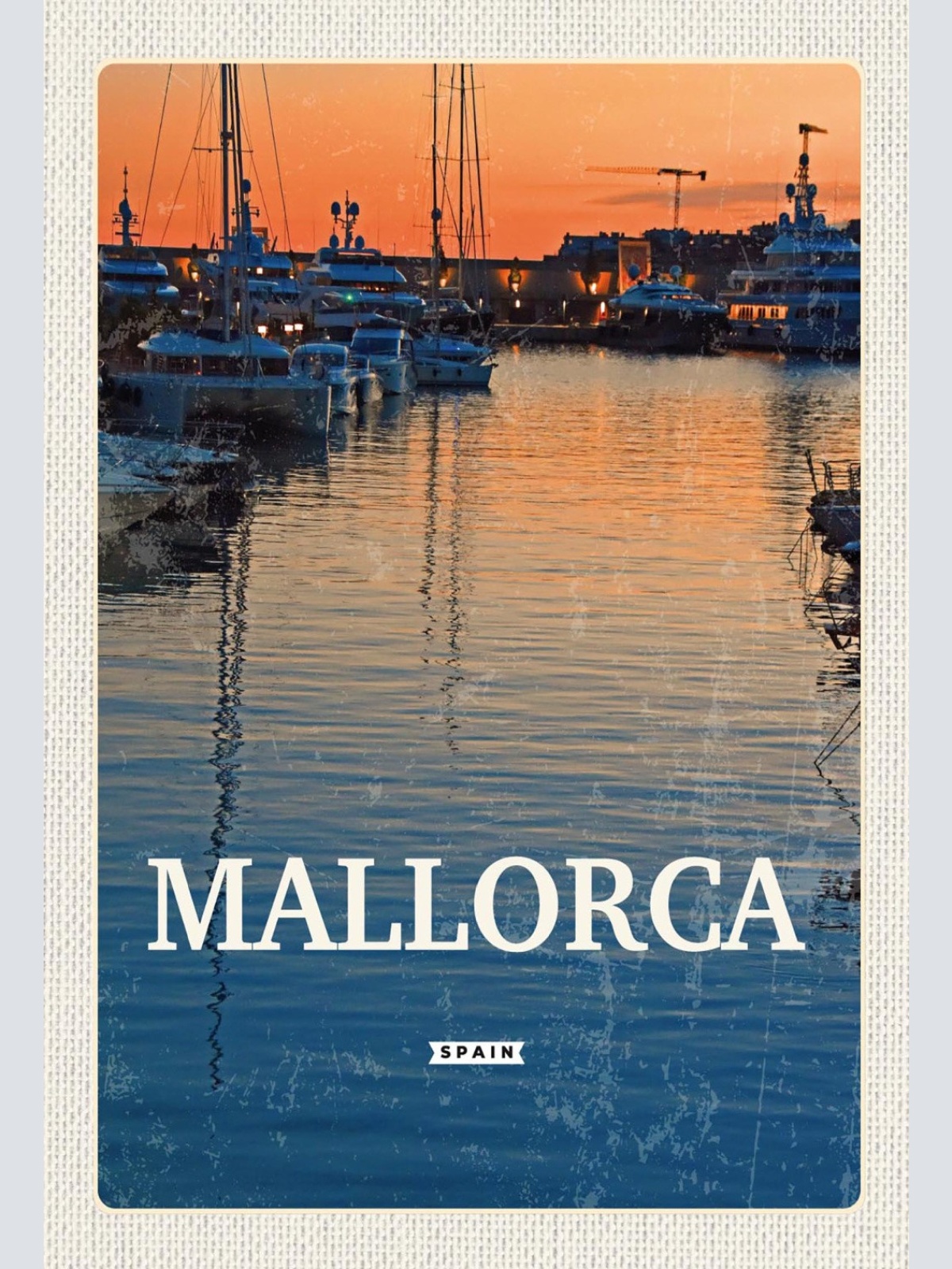 Schild Spruch Mallorca Spain Spanien Hafen Bote JW