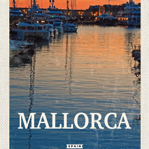 Schild Spruch Mallorca Spain Spanien Hafen Bote JW