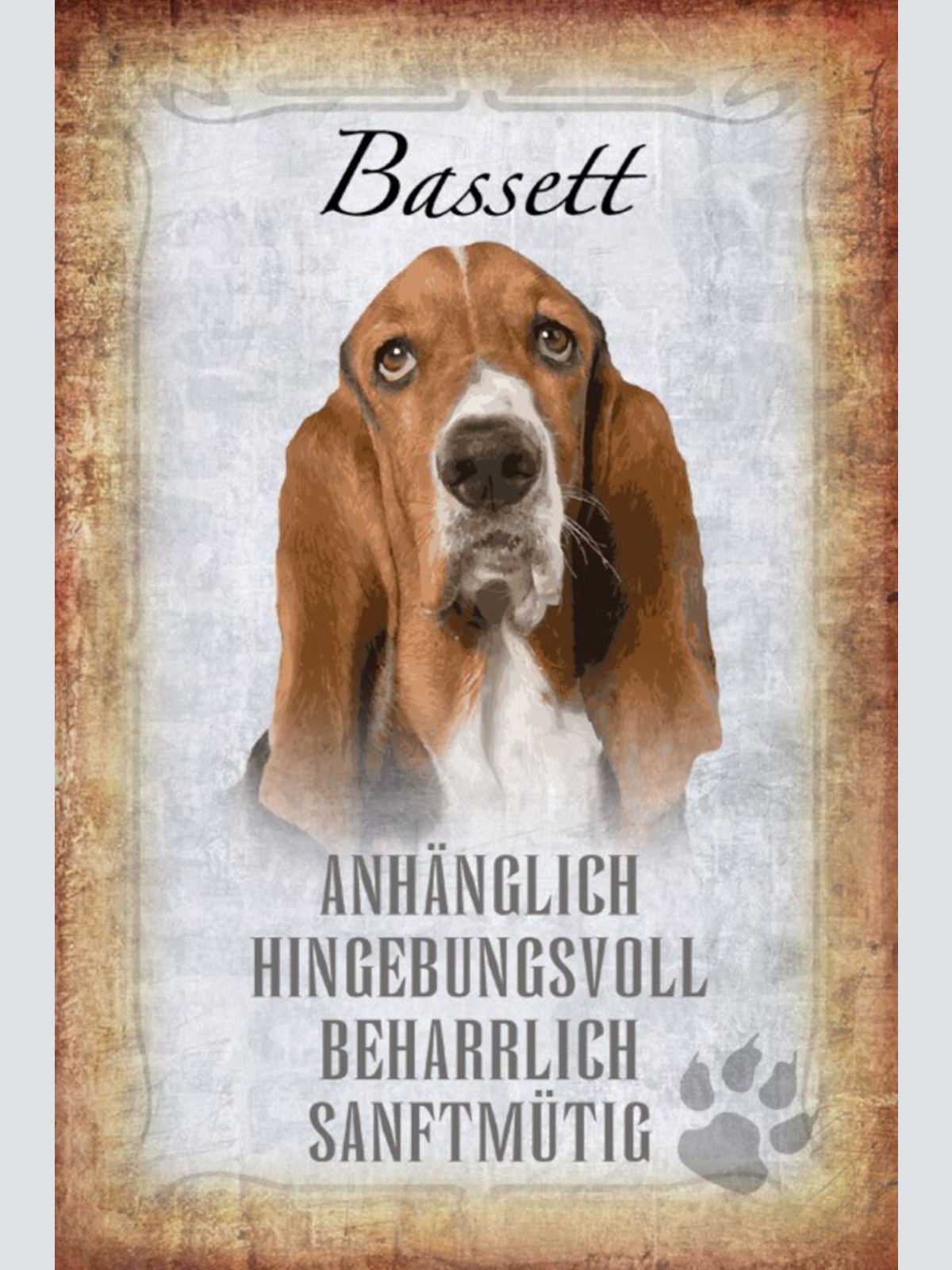 Schild Spruch Bassett Hund Steckbrief Anhänglich Beharrlich JW