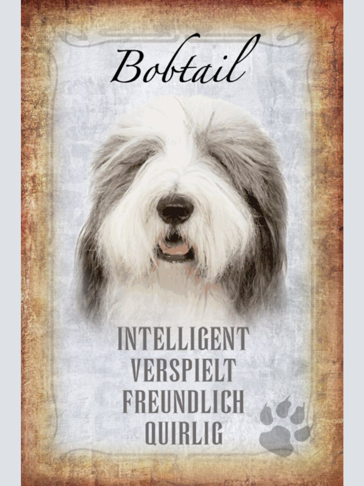 Schild Spruch Bobtail Hund Steckbrief Intelligent Verspielt JW
