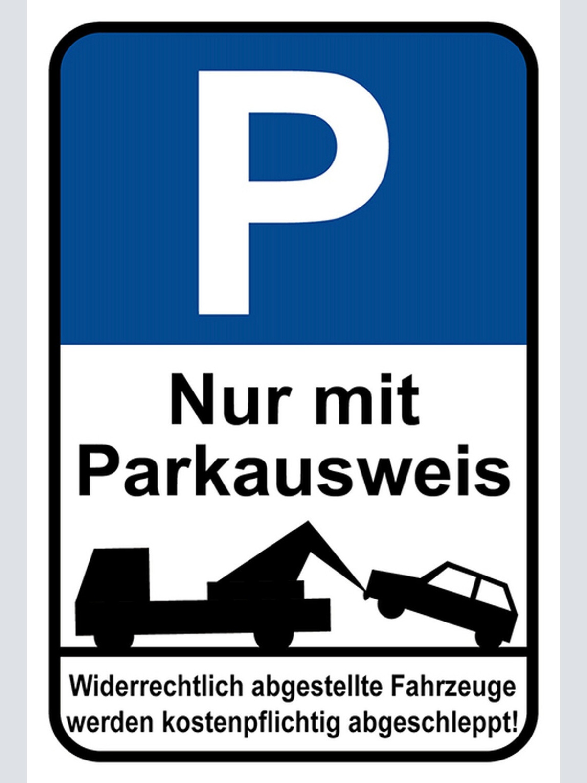 Schild Spruch Parken nur mit Parkausweis Widerrechtlich abgestellte Fahrzeuge JW