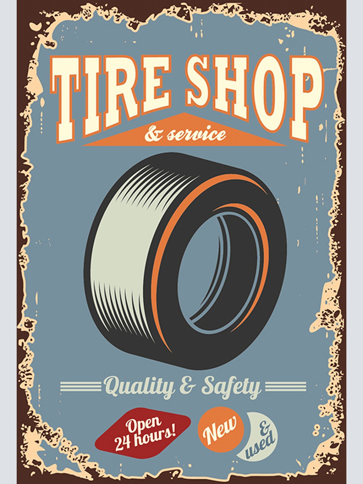 Schild Spruch Tire Shop and Service Reifenhändler Quality and Safety Comic JW