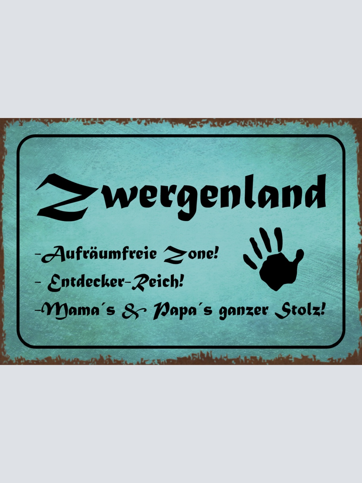 Schild Spruch Zwergenland Aufräumfreie Zone Entdecker Reich Kinder JW