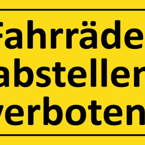 Schild Spruch Fahrräder abstellen verboten Warnung JW