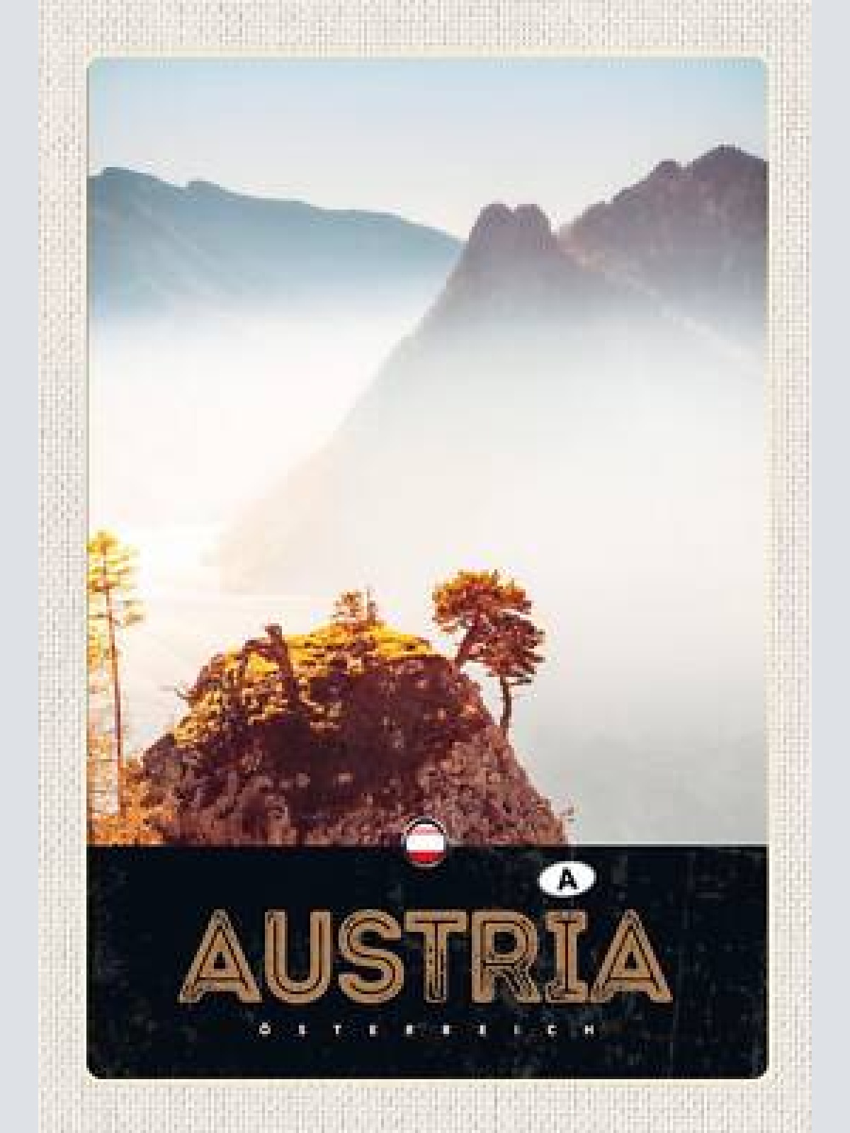 Schild spruch austria österreich berge jw