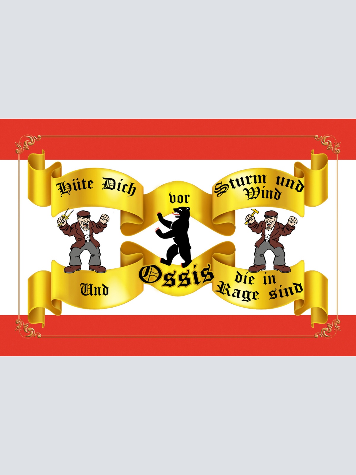 Schild Spruch Hüte dich vor Strum und Wind und Ossis die in Rage sind DDR JW