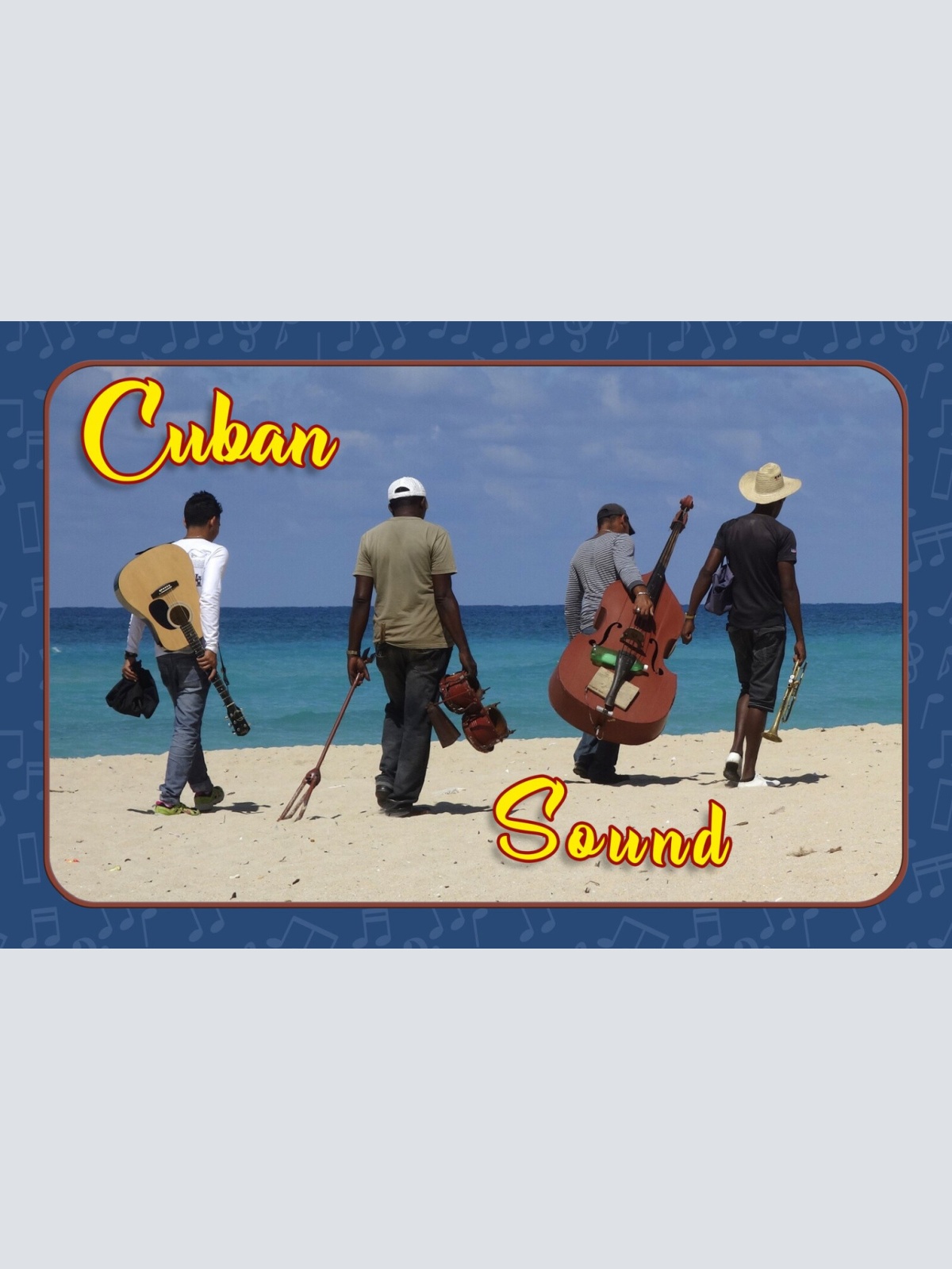 Schild Spruch Cuban Sound Kuba Musik Strand Musiker JW