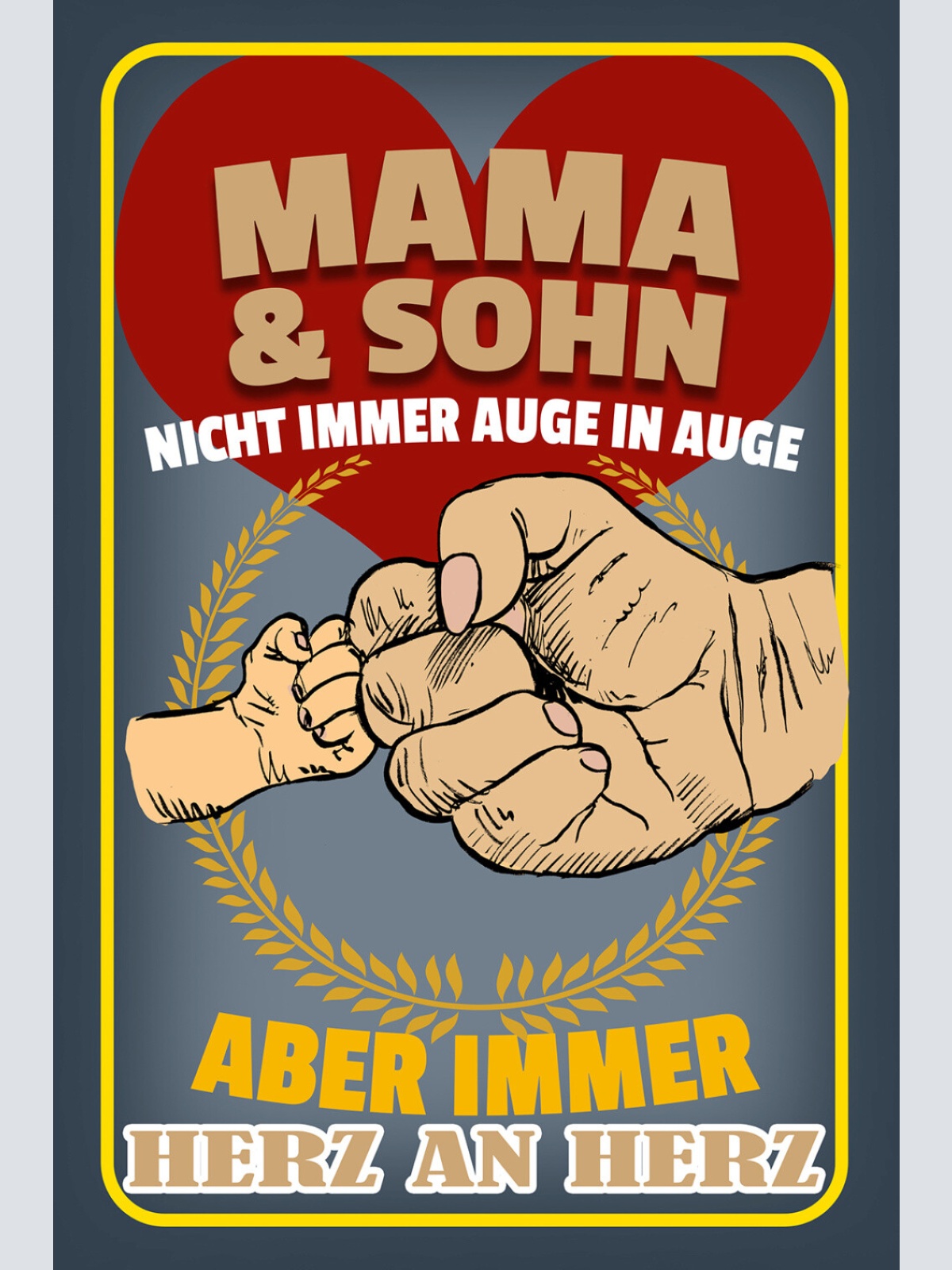 Schild Spruch Mama & Sohn Nicht immer Auge in Auge Aber immer Herz an Herz JW