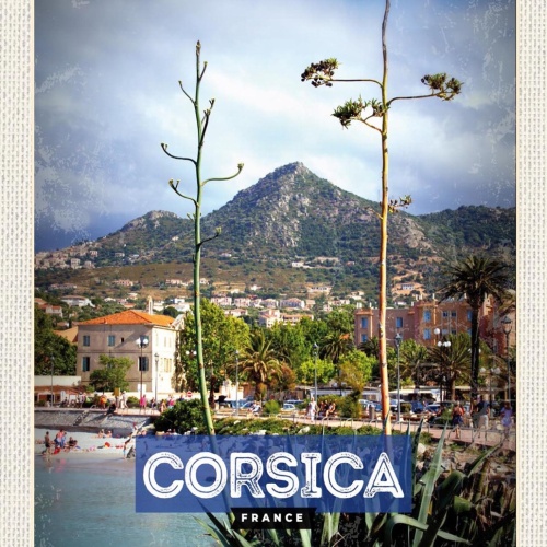 Schild Spruch Corsica France Frankreich Meer Strand Küste Stadtansicht JW