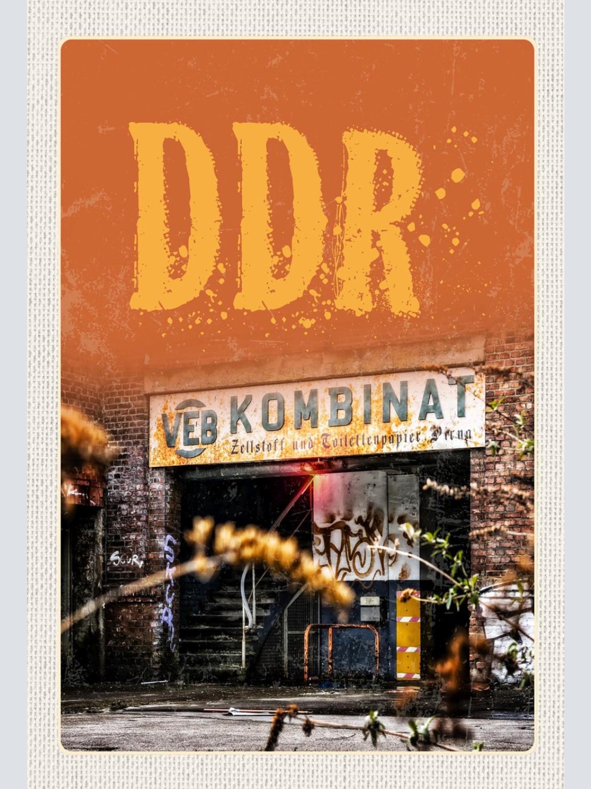 Schild Spruch DDR VEB Kombinat Zellstoff und Toilettenpapier JW