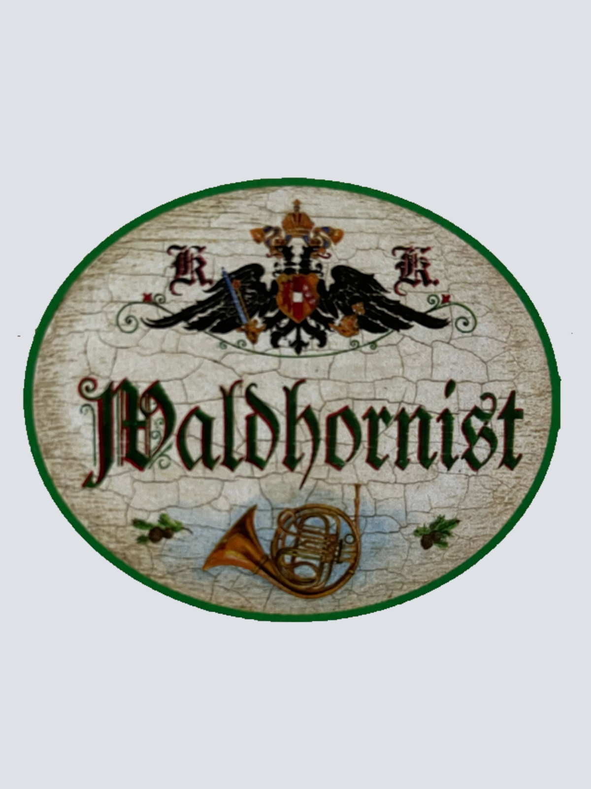 KuK Nostalgie Holzschild Waldhornist Waldhorn Blasinstrument Musiker Schild