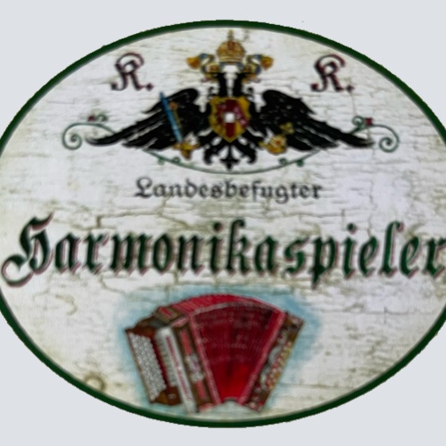 KuK Nostalgie Holzschild Landesbefugter Harmonikaspieler Ziehharmonika Schild