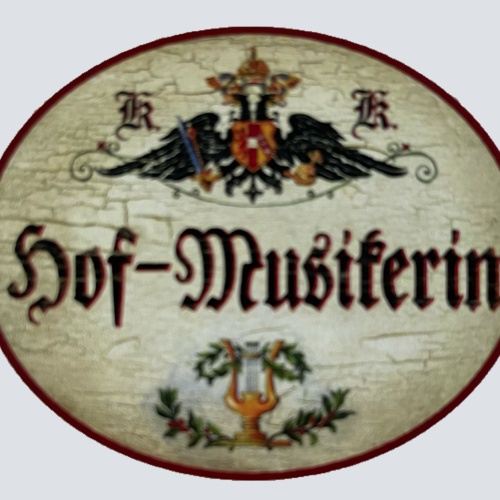 KuK Nostalgie Holzschild Hof-Musikerin Musik Instrumente Musikerin Schild