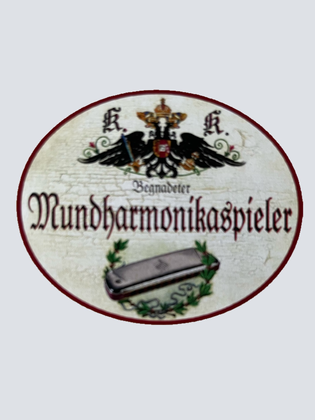 KuK Nostalgie Holzschild Begnadeter Mundharmonika Spieler Musiker Schild
