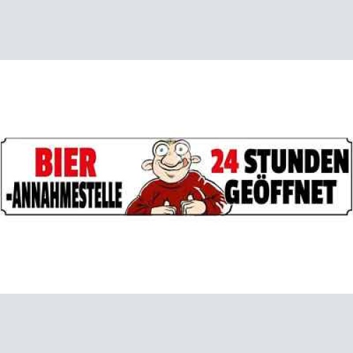 Schild bier annahmestelle 24h geöffnet alkohol glas lokal 46 x 10 blech od. holz