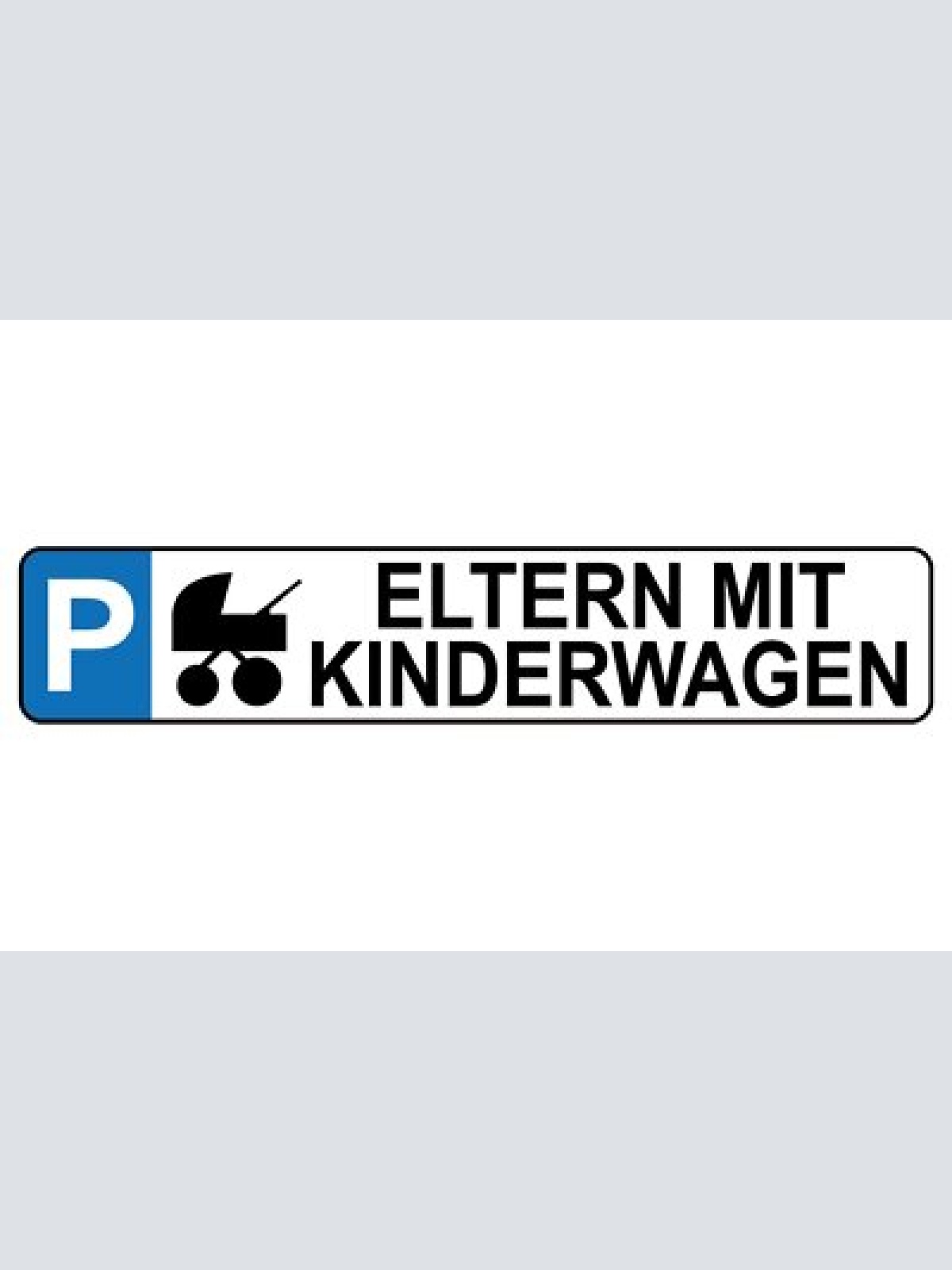 Schild eltern kinderwagen parkplatz parken familie mutter 46 x 10 blech od. holz