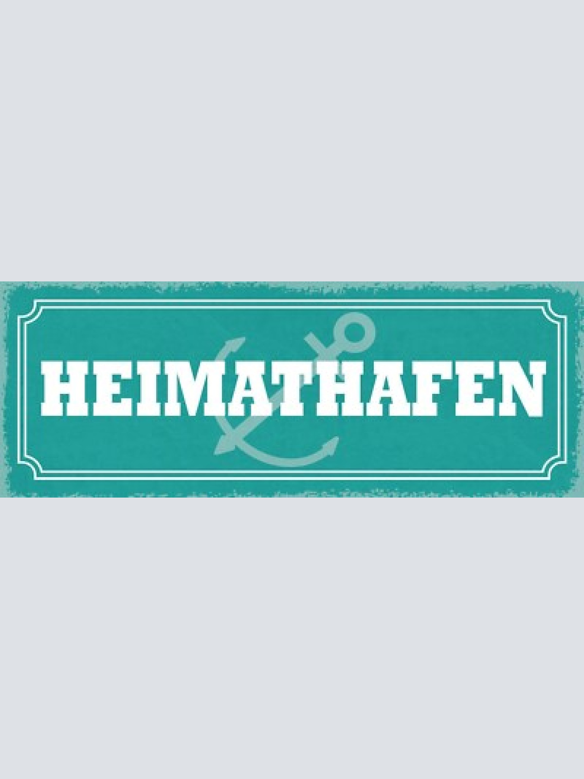 Schild heimat hafen zuhause stadt heim haus schiff boot ufer 27x10 blech od.holz