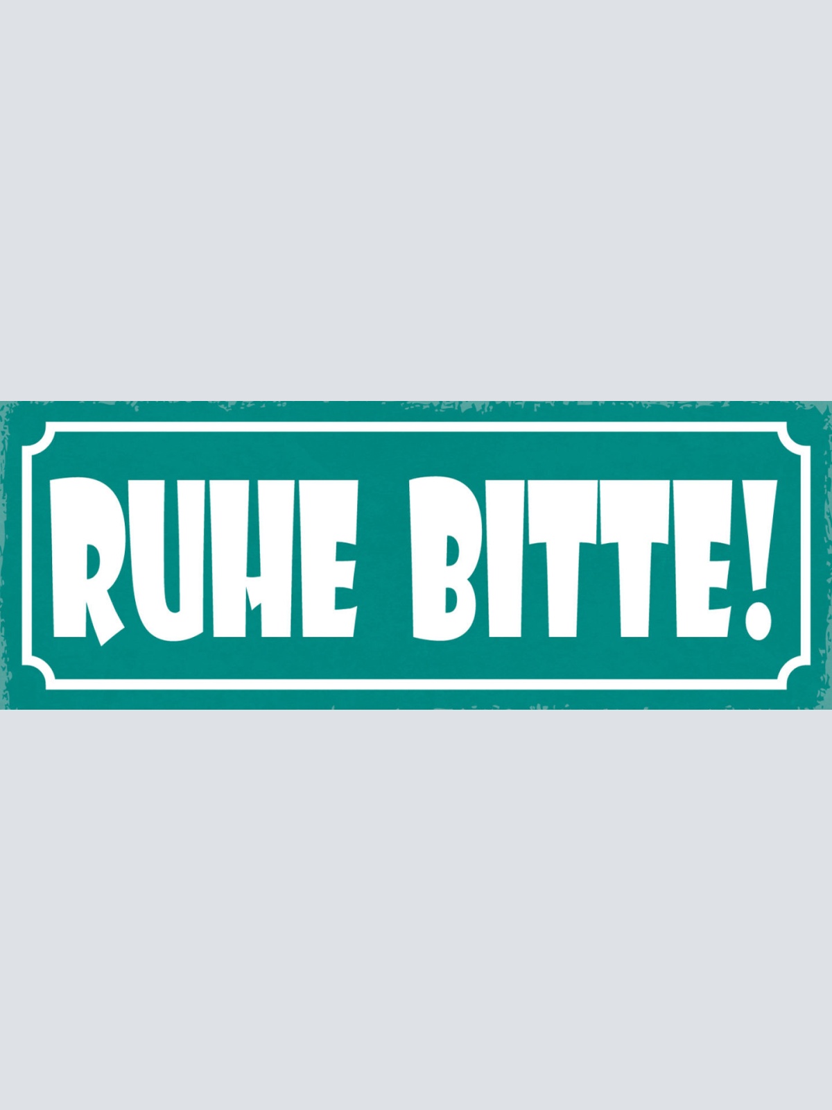 Schild Ruhe Bitte Ruhig Still Stille Lautstärke Nachtruhe 27x10 Blech od.Holz
