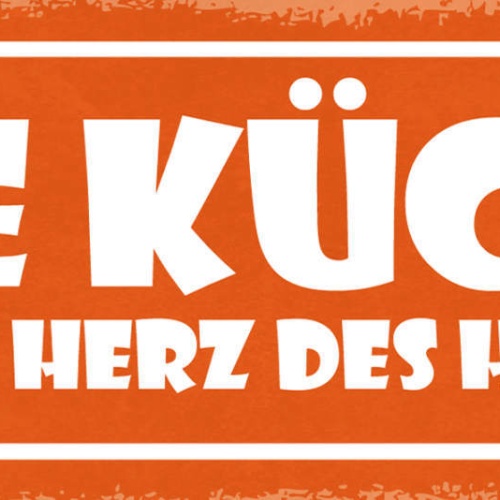 Schild Die Küche Ist Das Herz Des Hauses Kochen Haus Wohnung 27x10 Blech od.Holz