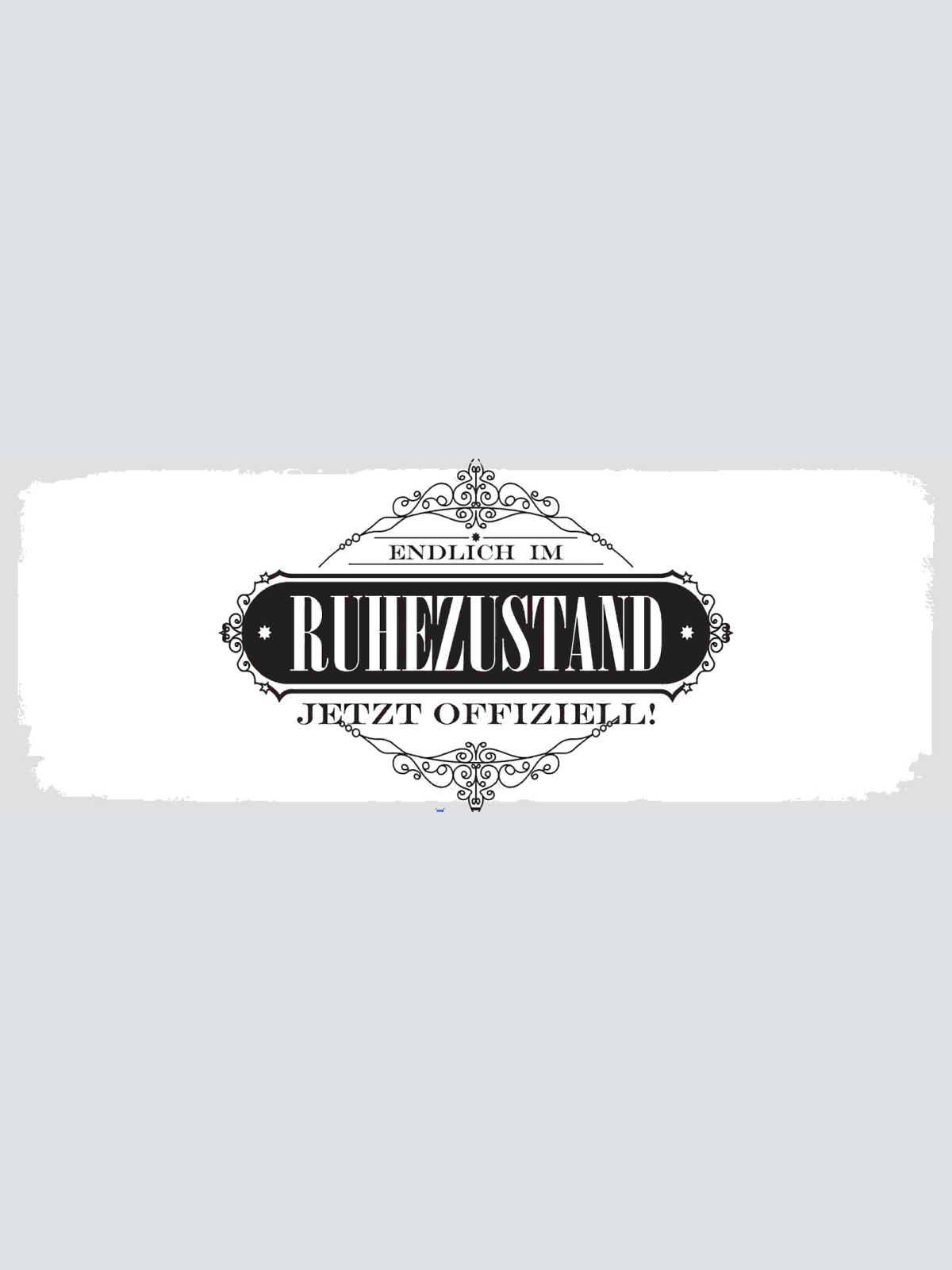 Schild Endlich Im Ruhestand Jetzt Offiziell Pension Rente 27x10 Blech od.Holz