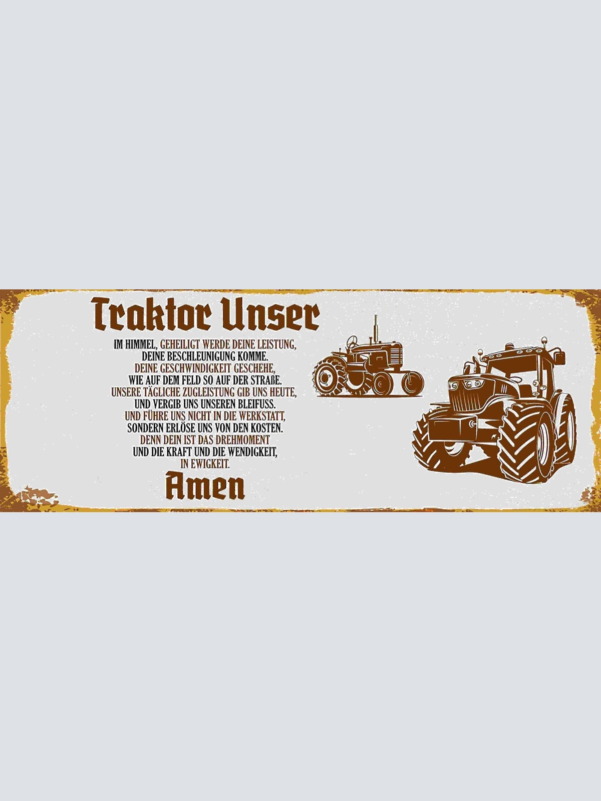 Schild Traktor Unser Im Himmel Gebet Amen Bauer Bauernhof 27x10 Blech od.Holz