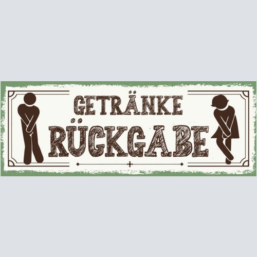 Schild Getränke Rückgabe Toilette WC Klo Damen Herren 27x10 Blech od.Holz