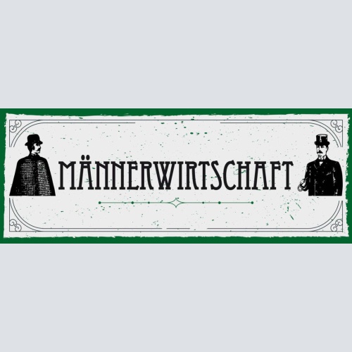 Schild Männer Wirtschaft Mann WG Haushalt Haus Wohnung 27x10 Blech od.Holz