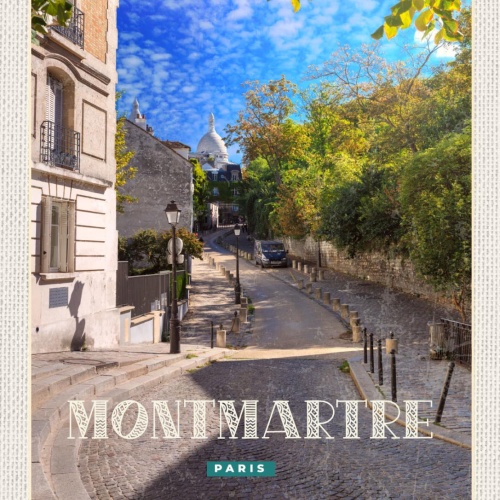 Schild Montmartre Paris Frankreich Stadt Gasse 12x18 20x30 30x40 Blech od. Holz