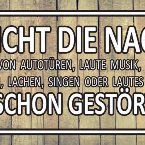 Schild Bitte Nicht Die Nachbarn Stören Die Sind Dchin Gestört Genug 27 x 10
