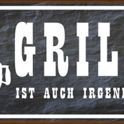 Schild Grillen Ist Auch Irgendwie Kochen Grill Griller BBQ 27 x 10 Blech od.Holz
