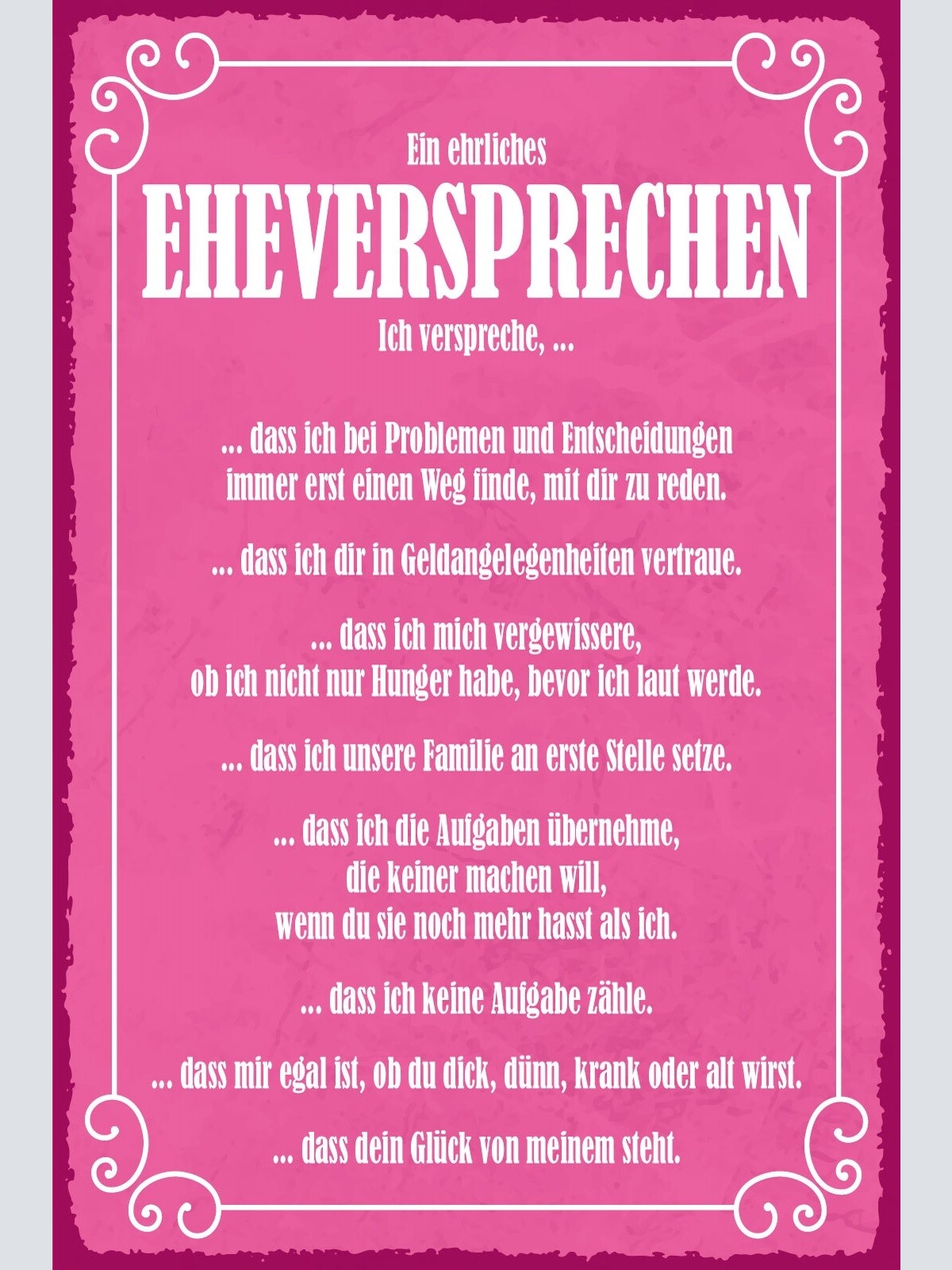 Schild Ehe Versprechen Heirat Aufgaben 12x18 / 20x30 / 30x40 Blech od. Holz