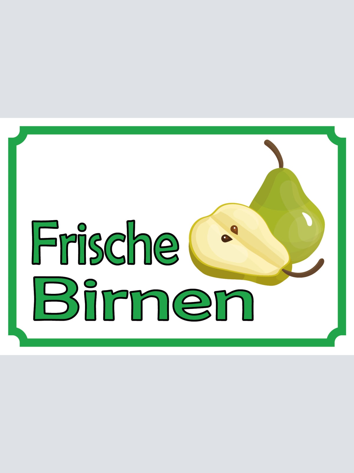 Schild Frische Birnen Birne Obst Verkauf 12x18 / 20x30 / 30x40 Blech od. Holz