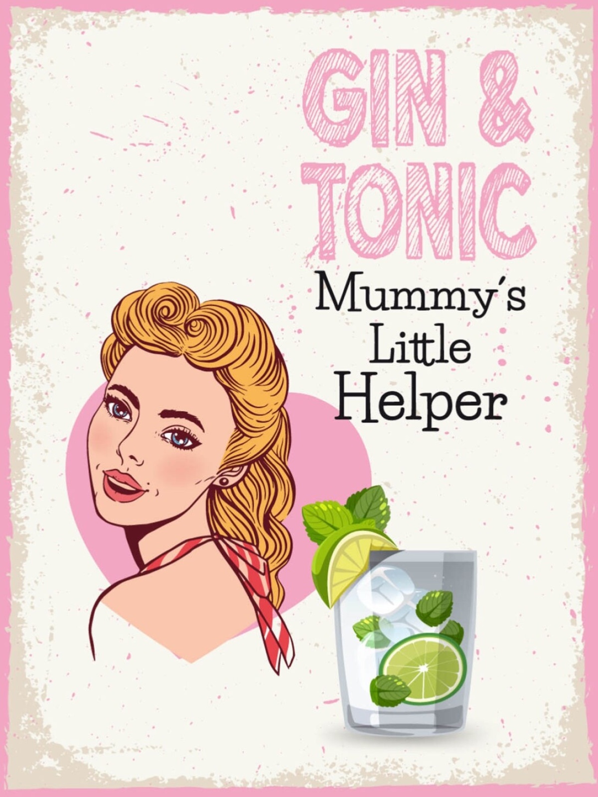 Schild Gin & Tonic Mummy's Little Helper Alkohol 12x18 20x30 30x40 Blech/Holz