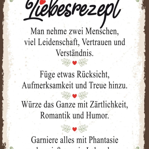 Schild Liebesrezept Leidenschaft Treue Leben Liebe 12x18 20x30 30x40 Blech/Holz