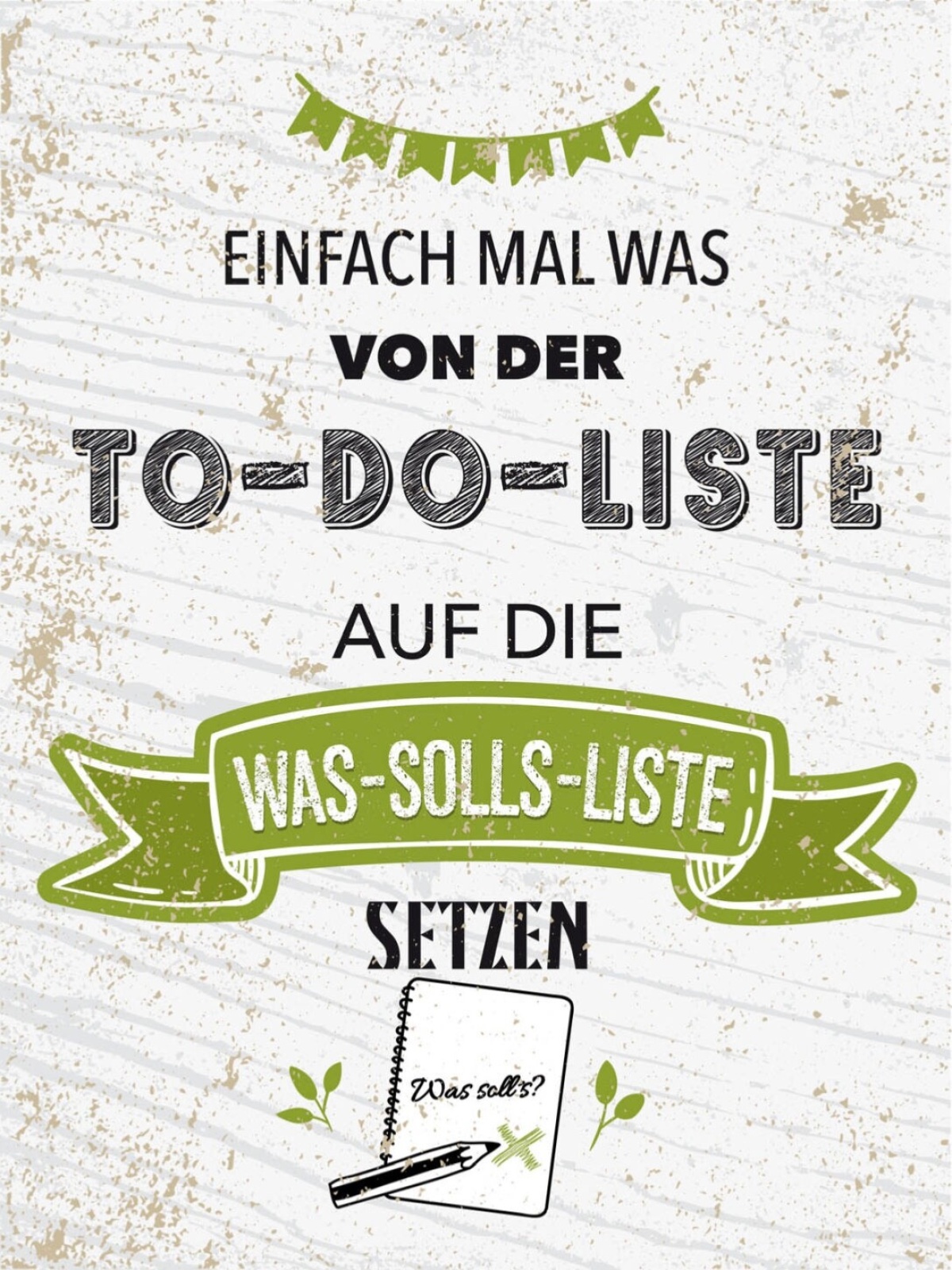 Schild Von To-Do Liste Auf Was-Solls Liste Setzen 12x18 20x30 30x40 Blech/Holz