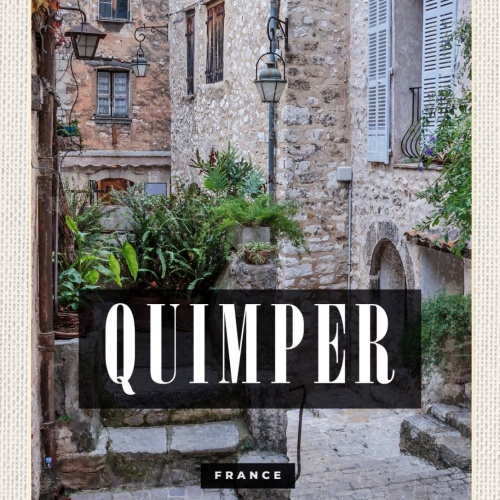 Schild Quimper France Frankreich Altstadt Gasse 12x18 20x30 30x40 Blech od. Holz