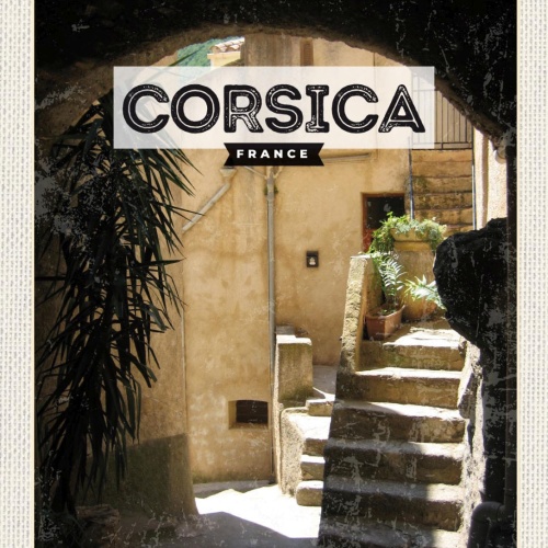 Schild Corsica France Korsika Frankreich Gasse Hof 12x18 20x30 30x40 Blech/Holz