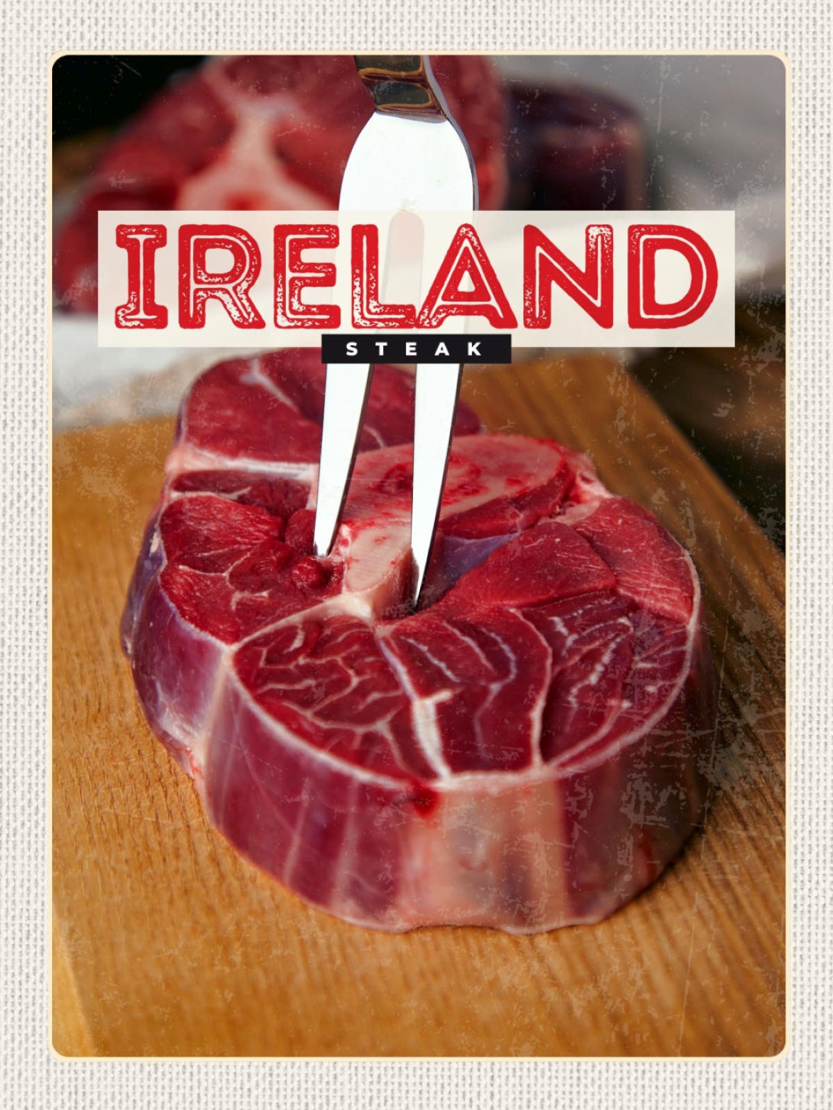 Schild Ireland Steak Irland Fleisch Essen 12x18 20x30 30x40 Blech od. Holz