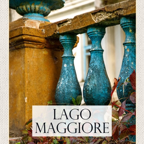 Schild Lago Maggiore See Italien Schweiz Balustrade 12x18 20x30 30x40 Blech/Holz
