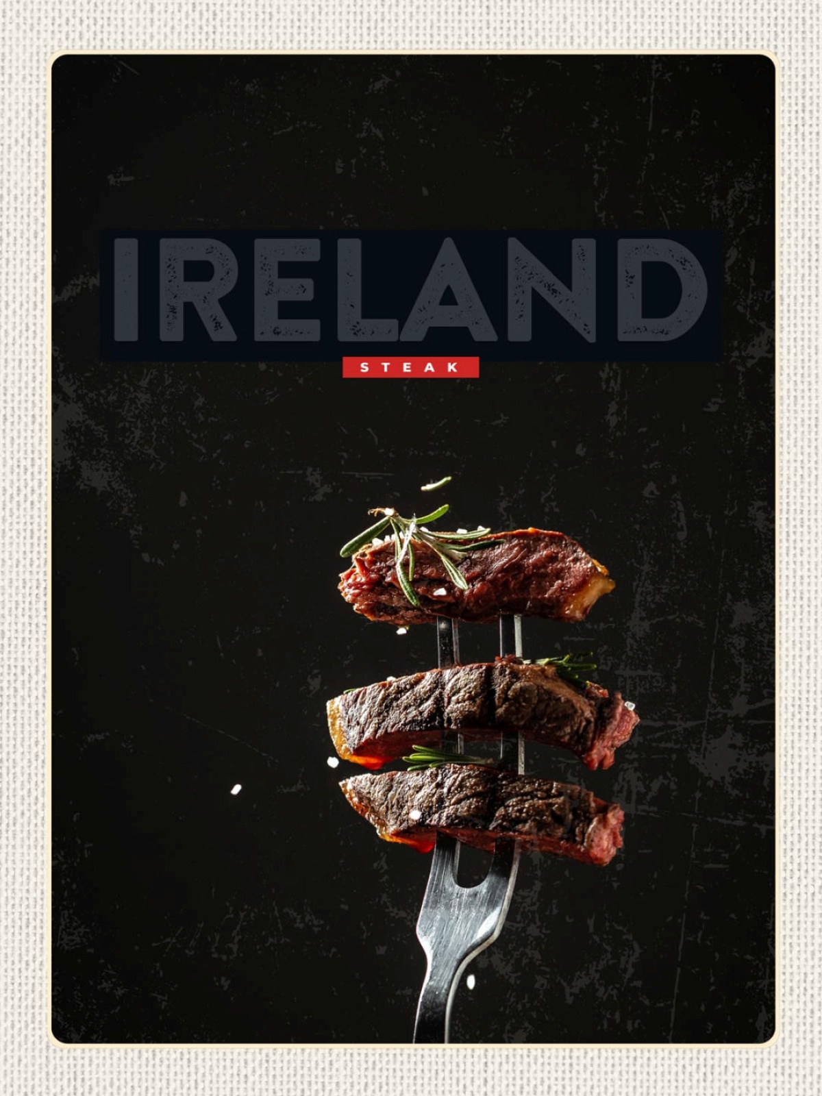 Schild Ireland Steak Irland Fleisch Gabel 12x18 20x30 30x40 Blech od. Holz
