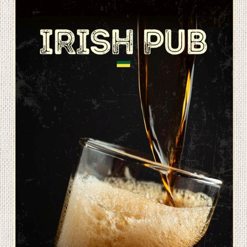 Schild Irish Pub Ireland Irland Bier Alkohol Bar 12x18 20x30 30x40 Blech/Holz