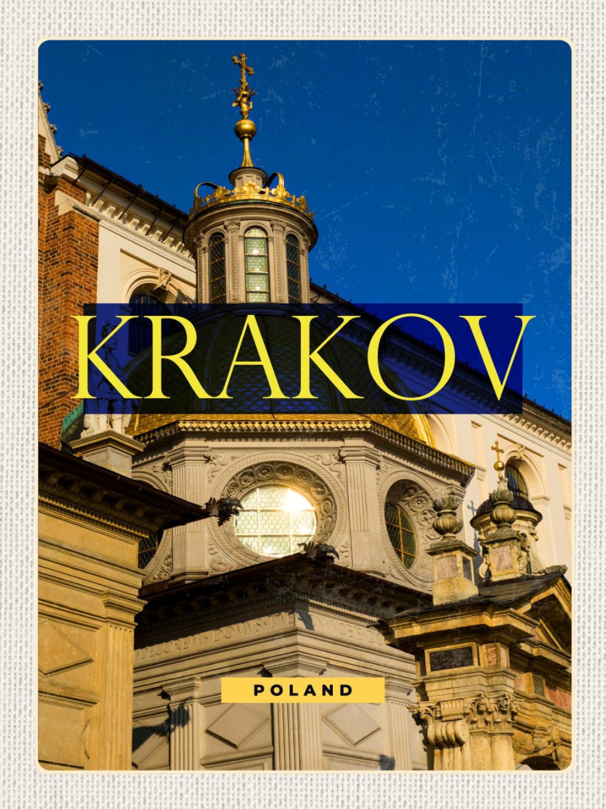 Schild Krakov Poland Krakau Polen Sigismundkapelle 12x18 20x30 30x40 Blech/Holz