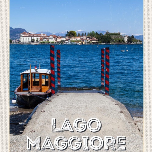 Schild Lago Maggiore See Italien Schweiz Schiff 12x18 20x30 30x40 Blech od. Holz