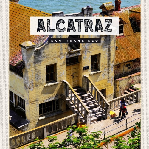 Schild Alcatraz San Francisco Gefängnis Insel USA 12x18 20x30 30x40 Blech/Holz