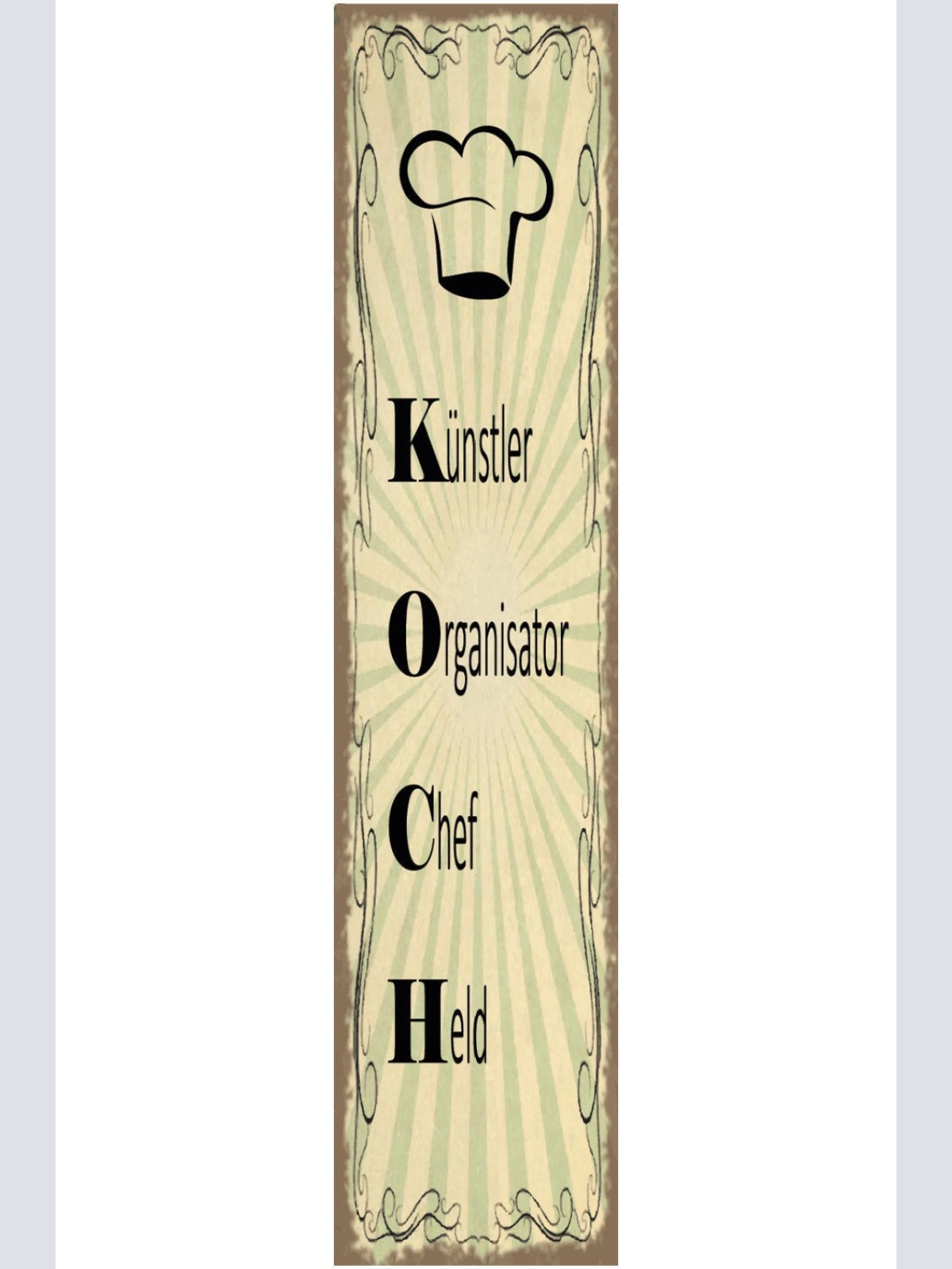 Schild Koch Künstler Organisator Chef Held Küche 46 x 10 Blech od. Holz