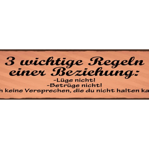 Schild 3 Wichtige Regeln Einer Beziehung Lüge Nicht Betrüge Nicht Versprechungen