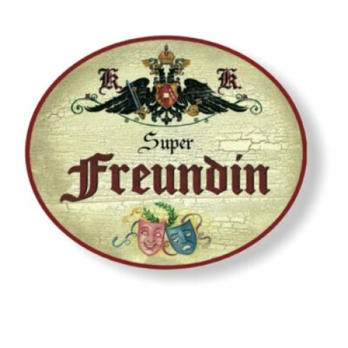 KuK Nostalgie Holzschild  Super Freundin