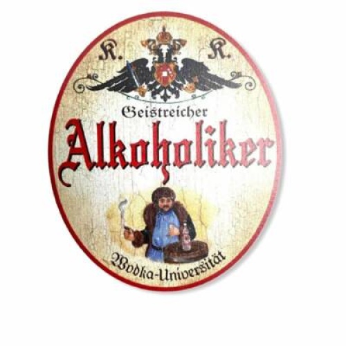 Kuk nostalgie holzschild geistreicher alkoholiker wodka universität