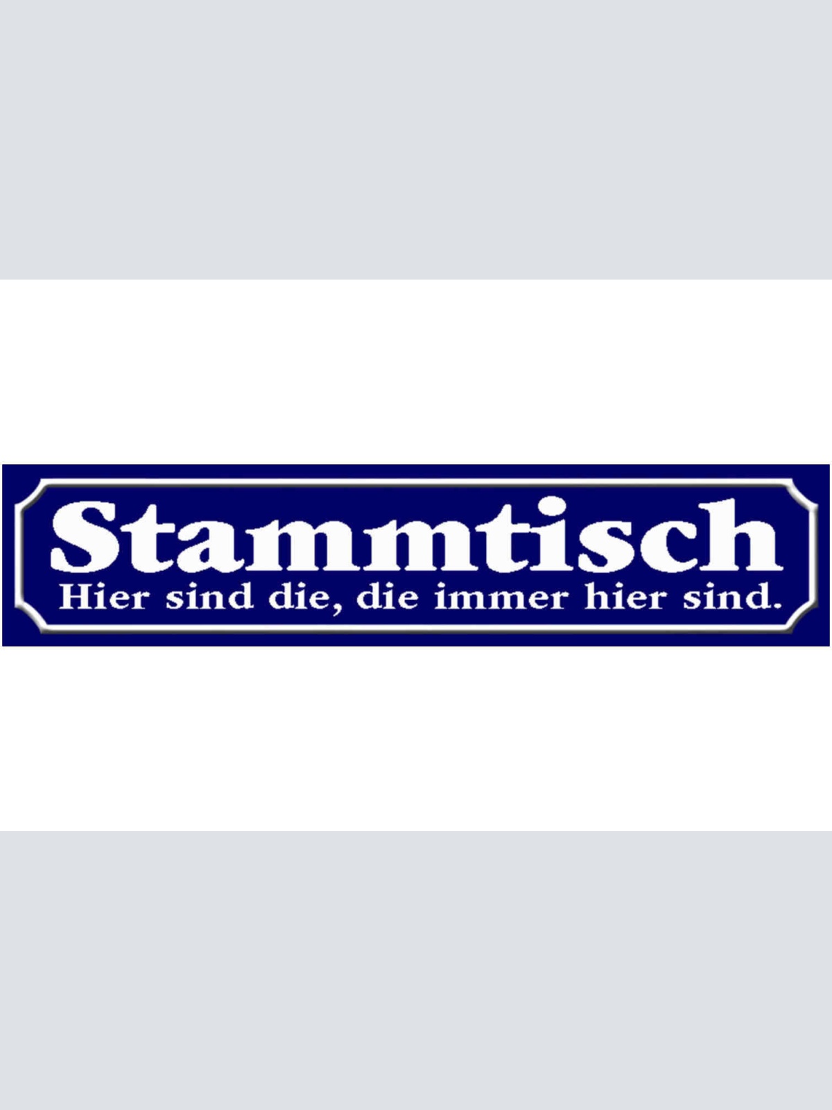 Schild Stammtisch Restaurant Wirt Lokal Imbiss Immer Hier 46 x 10 Blech od. Holz