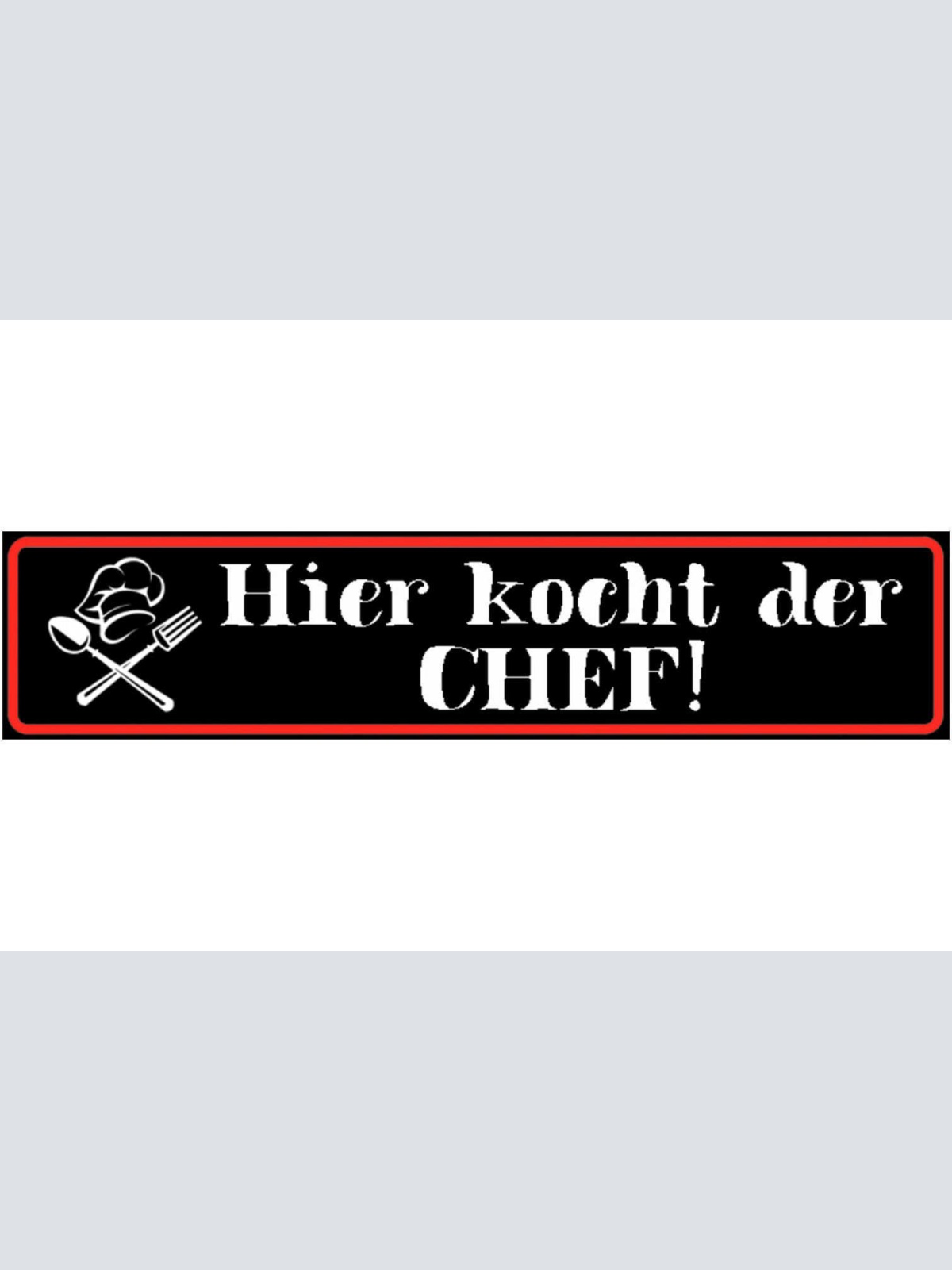 Schild Chef Kocht Koch Küche Essen Restaurant Chefkoch 46 x 10 Blech od. Holz